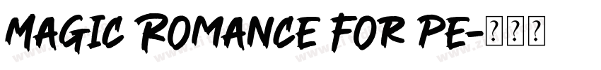 Magic Romance For Pe字体转换